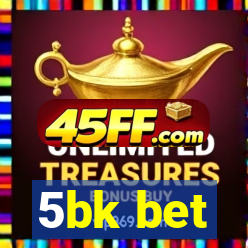 5bk bet
